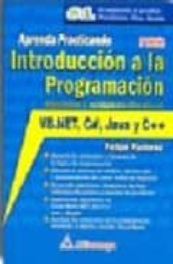 Introduccion A La Programacion: Algoritmos Y Su Implementacion En Vb.n