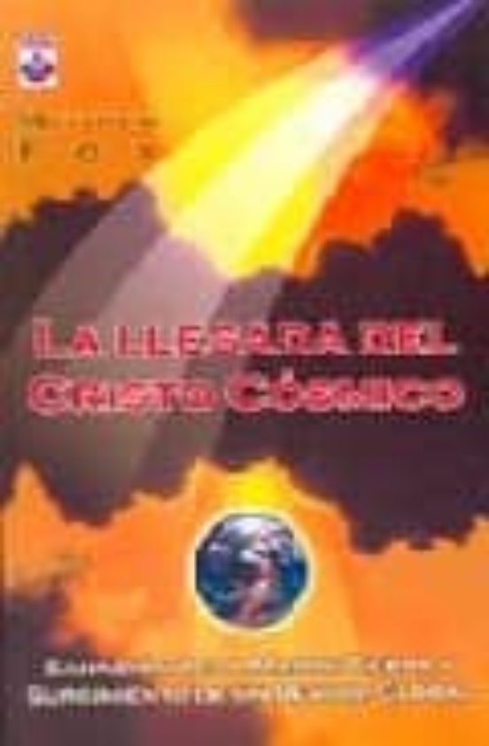 La Llegada Del Cristo Cosmico