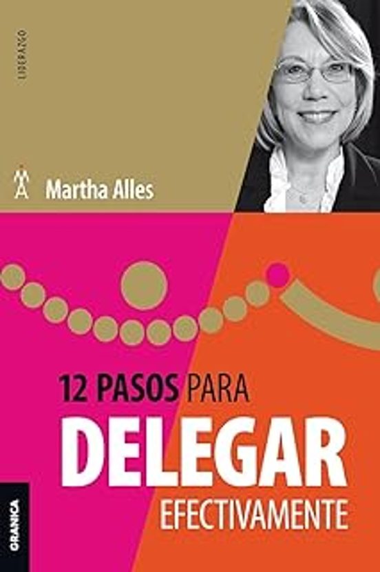 12 Pasos Para Delegar Efectivamente