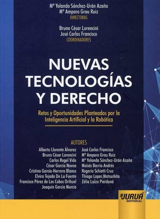 Nuevas Tecnologías Y Derecho. Retos Y Oportunidades Planteados Po R La