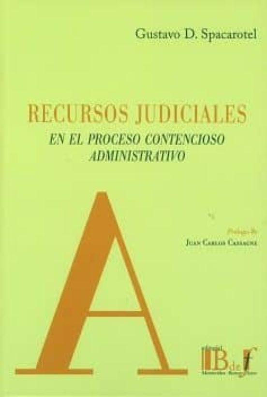 Recursos Judiciales En El Proceso Contencioso Administrativo