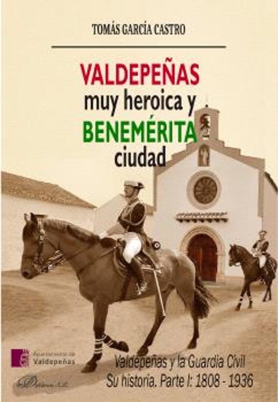 Valdepeñas Muy Heroica Y Benemerita Ciudad