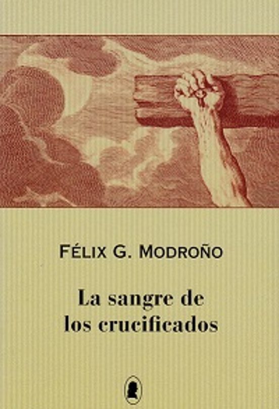La sangre de los crucificados