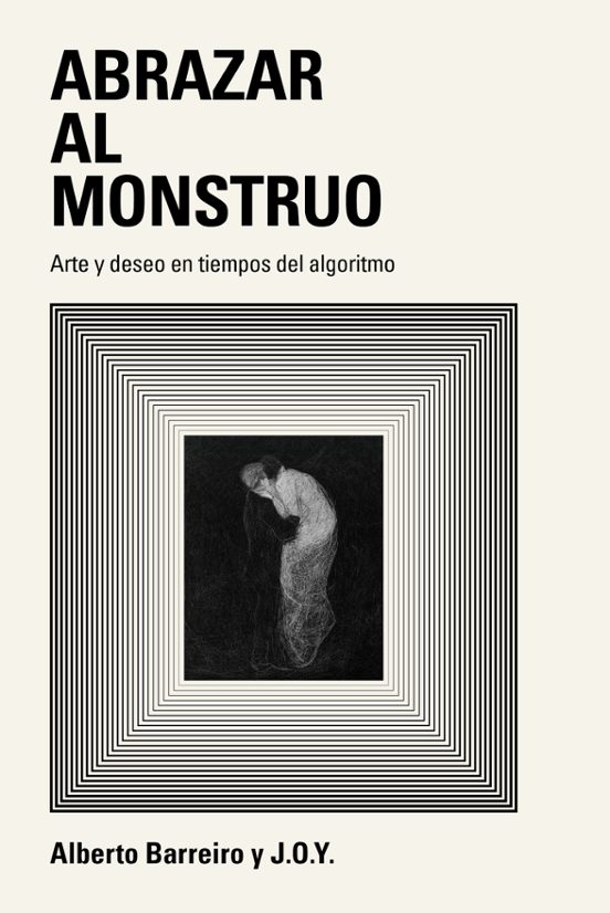 Abrazar al Monstruo