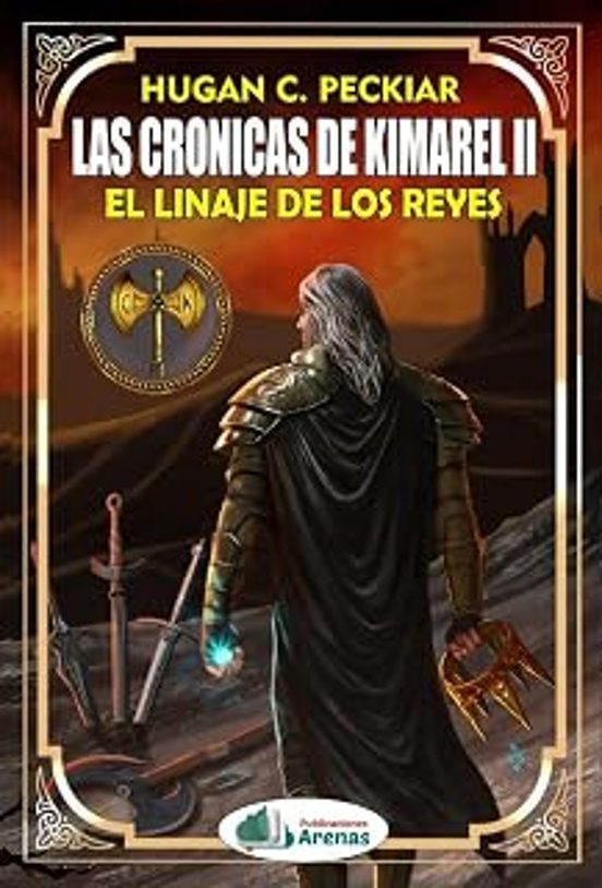 Las crónicas de Kimarel II. El linaje de los reyes