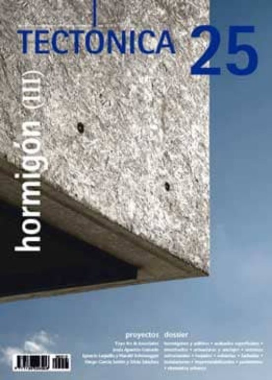Tectonica Nº 25: Hormigon Iii