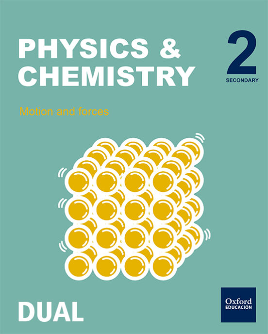 Inicia Dual Physics & Chemistry 2º ESO Studentbook Vol 2