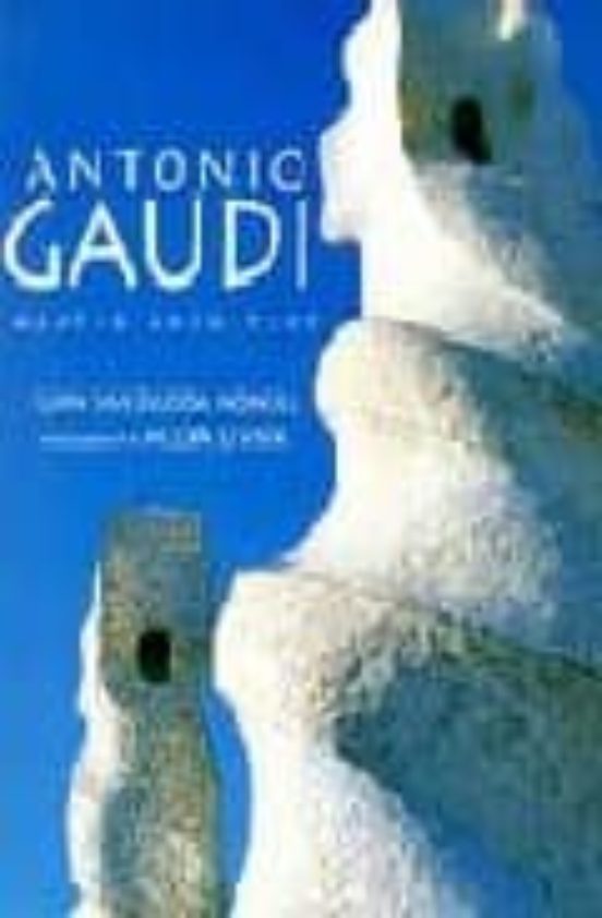Antonio Gaudi: Master Architect