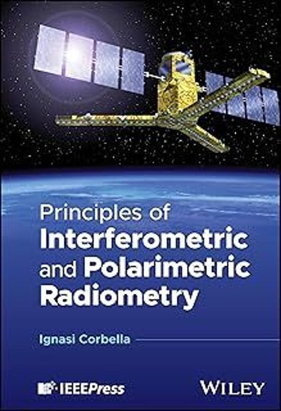 Principles Of Interferometric And Polarimetric Radiometry