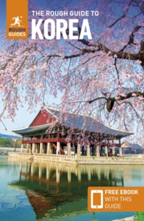 The Rough Guide To Korea: Travel Guide With Ebook