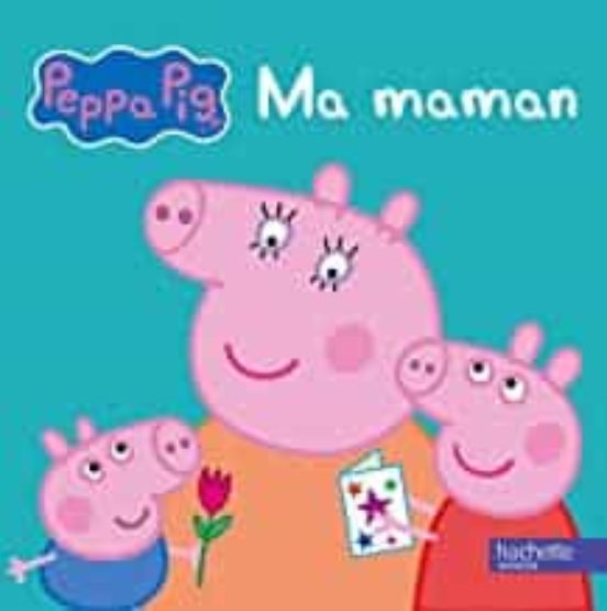 Peppa : Ma Maman