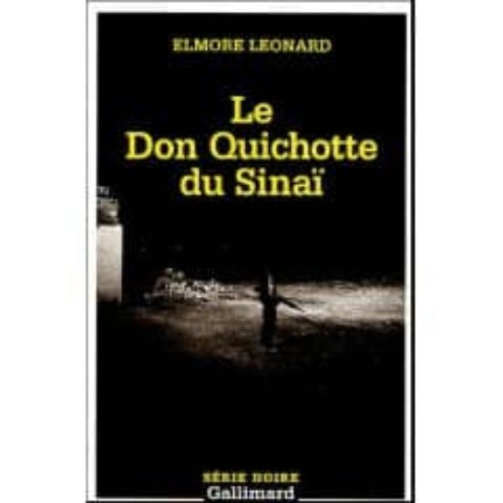 Le Don Quichotte Du Sinaï