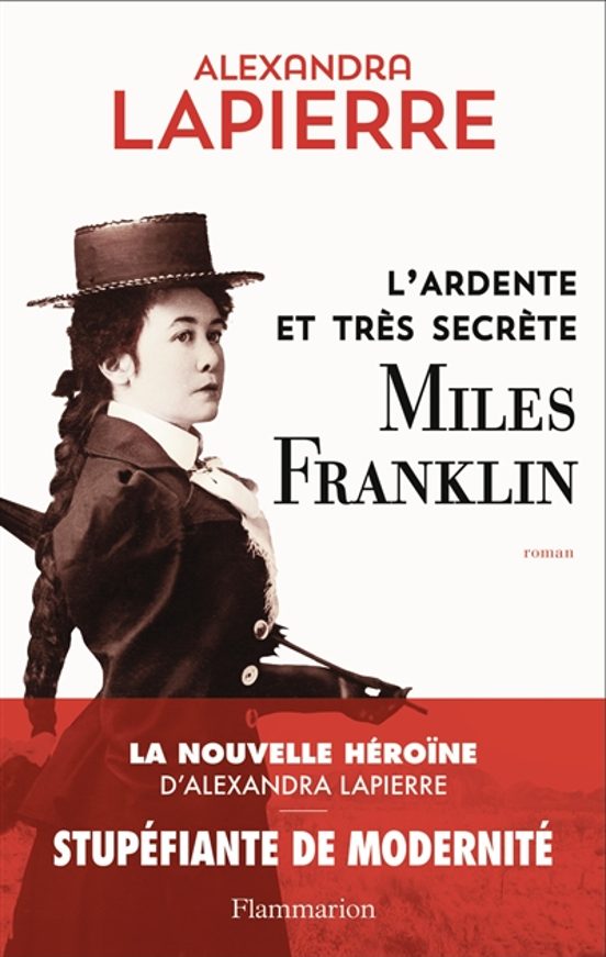 L Ardente Et Trs Secrte Miles Franklin