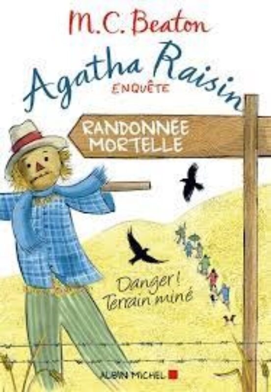 Agatha Raisin Enquête. Vol. 4. Randonnée Mortelle