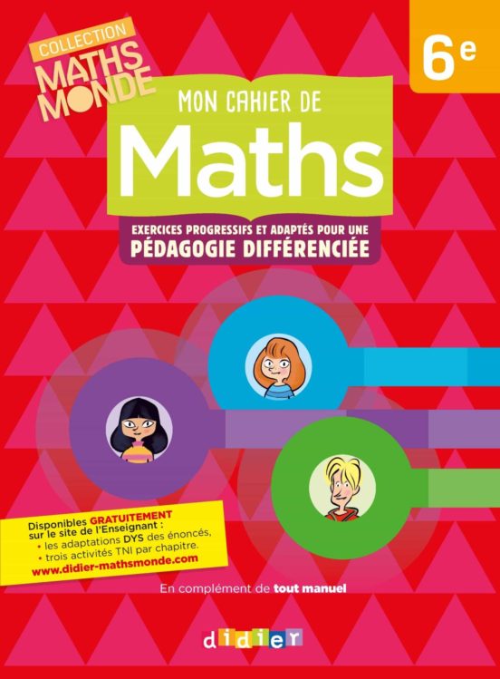 Mon Cahier De Maths 6e: Exercices Progressifs Et Adaptés Pour Une Péda
