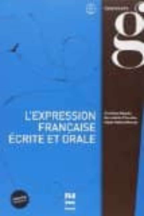 L Expression Francaise Ecrite Et Orale B2-c1