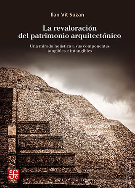 La Revaloracion Del Patrimonio Arquitectonico