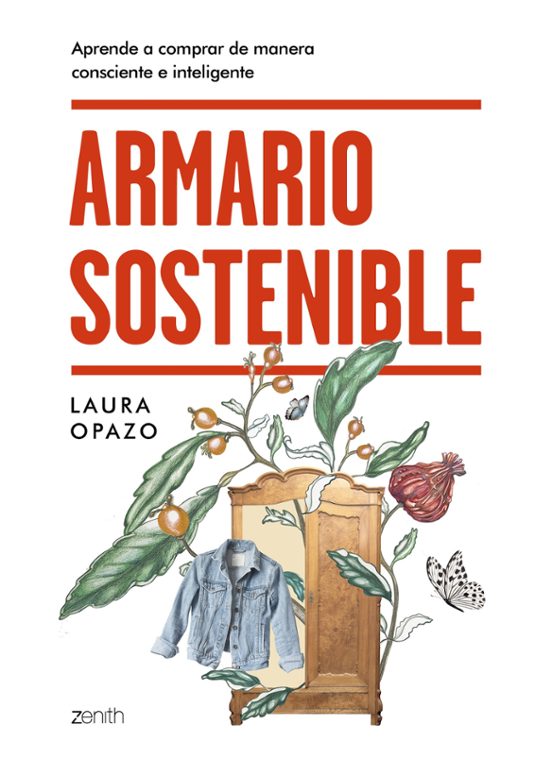 Armario Sostenible: Aprende A Comprar De Manera Consciente E Inteligen