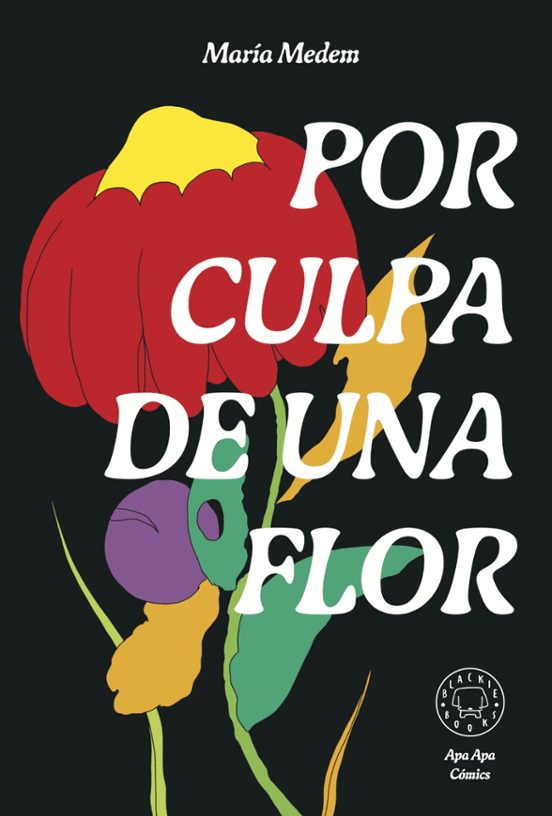 Por culpa de una flor. Nueva edición
