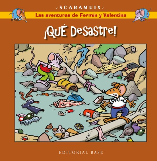 Las Aventuras De Fermín Y Valentina 5. ¡Qué Desastre!