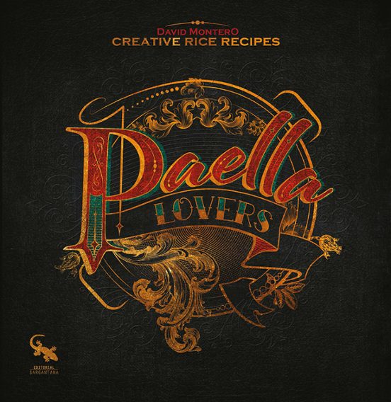 Paella Lovers: Creative Rice Recipes
