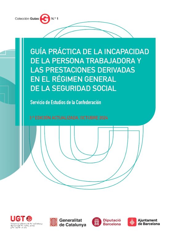 Guía Práctica De La Incapacidad De La Persona Trabajadora Y Las Presta