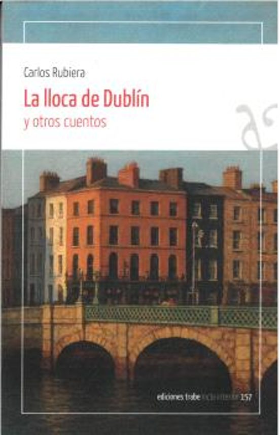 La Lloca De Dublín Y Otros Cuentos