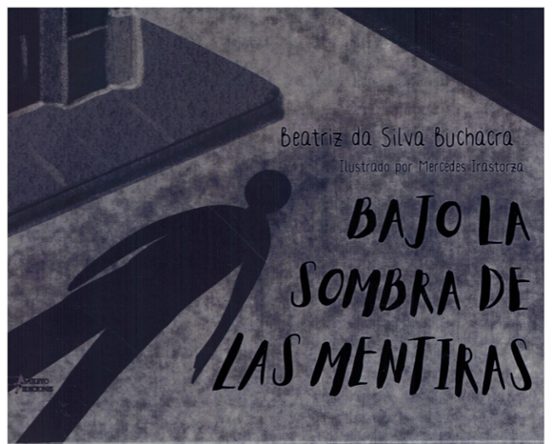 Bajo la sombra de las mentiras