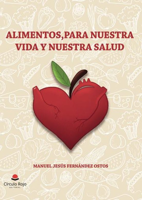 Alimentos Para Nuestra Vida Y Nuestra Salud