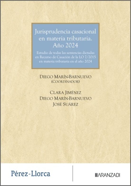 Jurisprudencia Casacional En Materia Tributaria. Año 2024