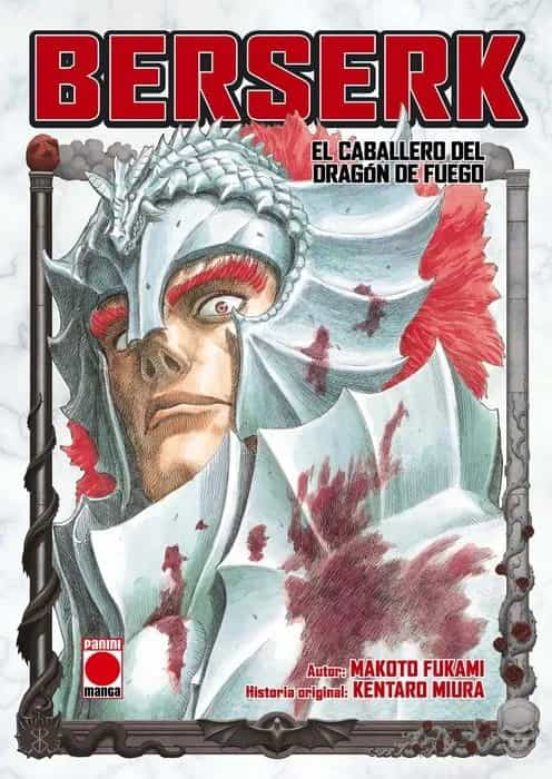 Berserk. El Caballero Del Dragón De Fuego