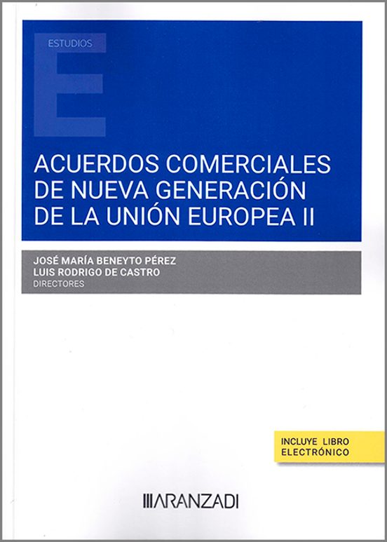 Acuerdos Comerciales De Nueva Generación De La Unión Europea II