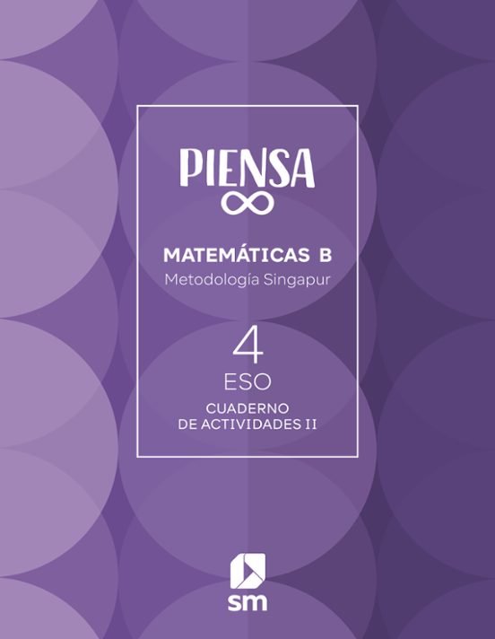 Cuaderno Matemáticas 4º ESO Piensa Infinito