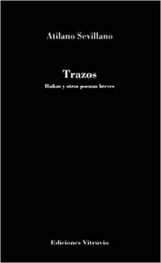 Trazos: Haikus Y Otros Poemas Breves