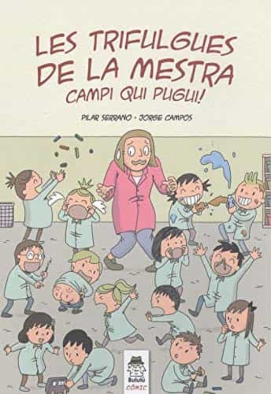 Les Trifulgues De La Mestra. Campi Qui Pugui!