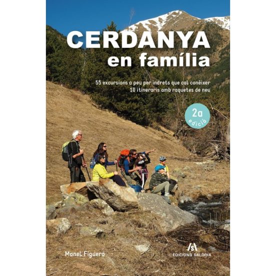 Cerdanya En Familia: 50 Excursions A Peu Indrets Que Cal Coneixer . 10