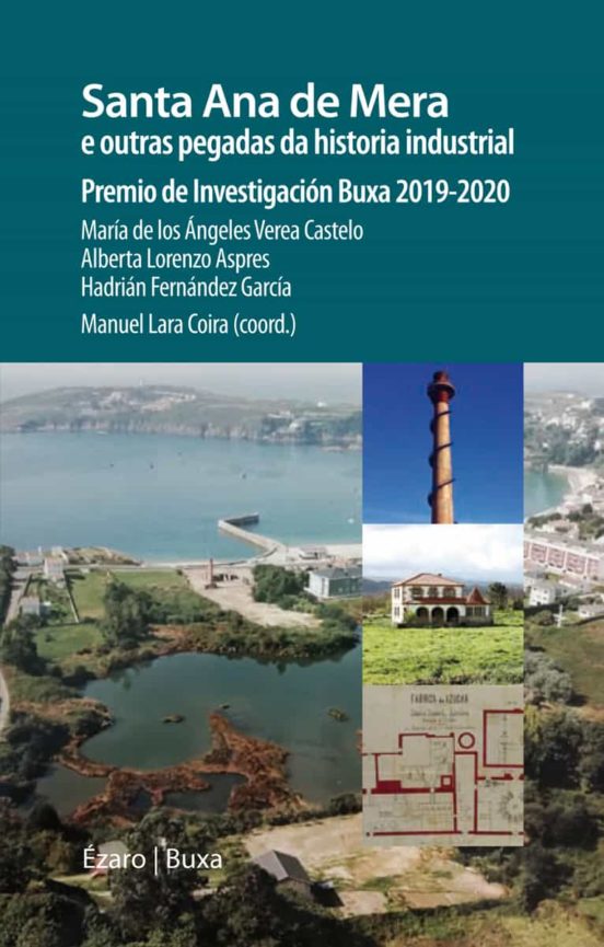 Santa Ana De Mera E Outras Pegadas Das Histiria Industrial