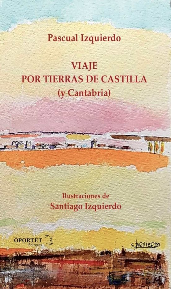 Viaje Por Tierras De Castilla Y Cantabria
