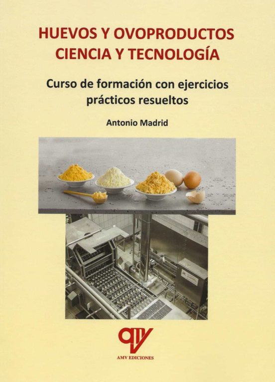 Huevos Y Ovoproductos. Ciencia Y Tecnología