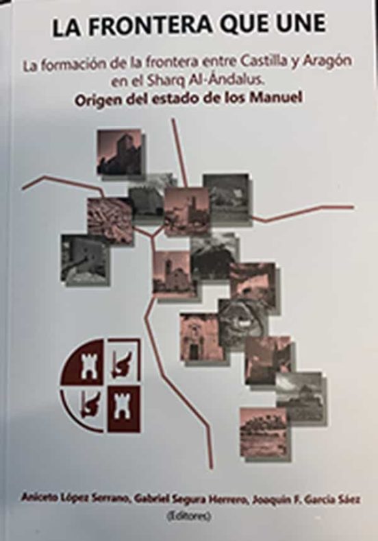 La Frontera Que Une. Origen Del Estado De Los Manuel