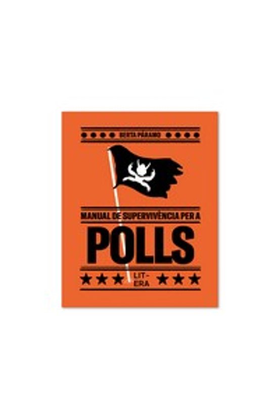 Manual De Supervivència Per A Polls