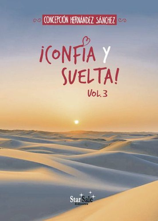 ¡Confía Y Suelta! Vol.3