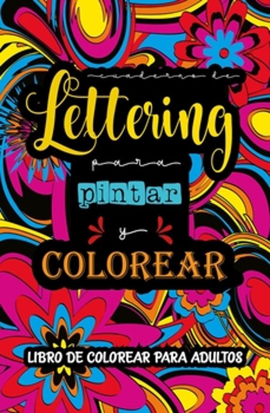 Lettering. Pintar Y Colorear