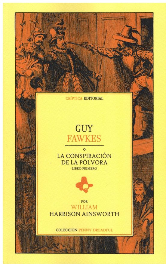 Guy Fawkes o la Conspiración de la Polvora