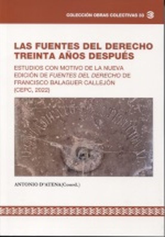 Las Fuentes Del Derecho Treinta Años Después