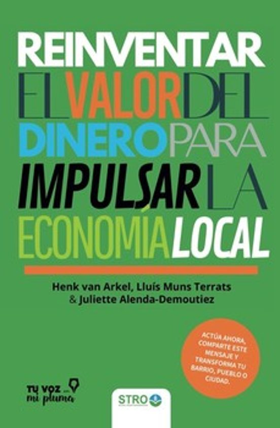 Reinventar El Valor Del Dinero Para Impulsar La Economía Local