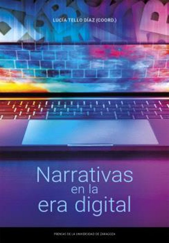 Narrativas En La Era Digital