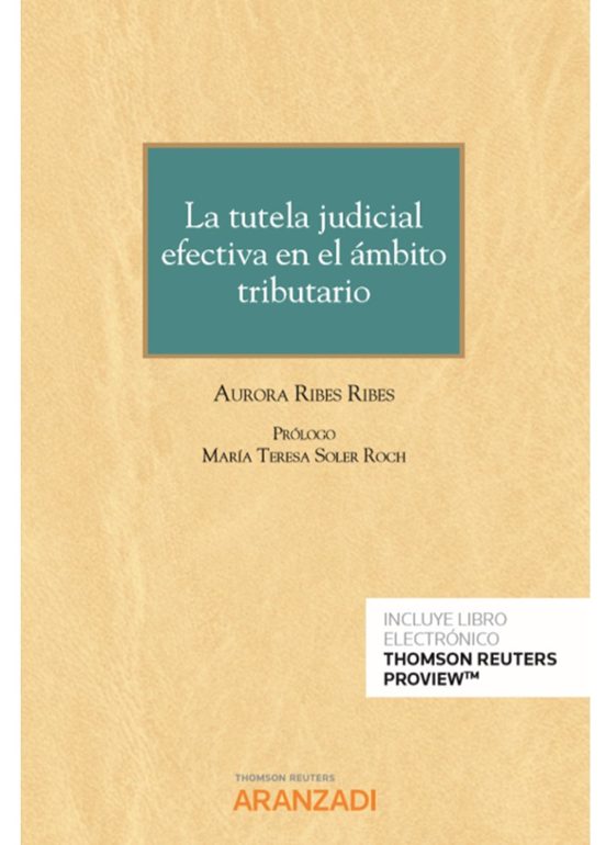 Tutela Judicial Efectiva En El Ámbito Tributario