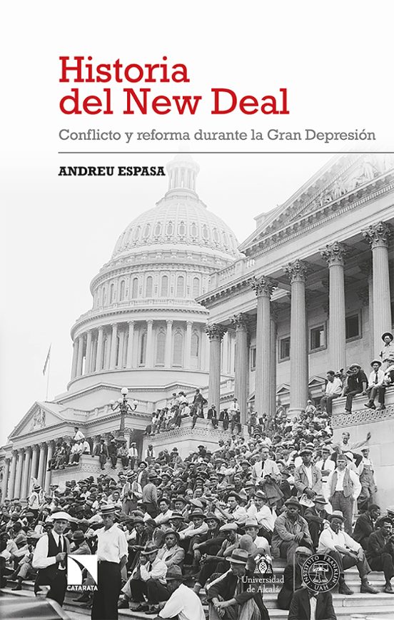 Historia Del New Deal: Conflicto Y Reforma Durante La Gran Depresion
