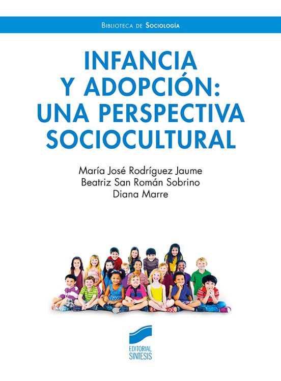 Infancia y Adopcion: Una Perspectiva Sociocultural